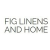 Fig Linens and Home