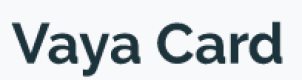 Vaya Card